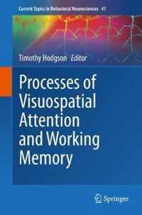 Processes of Visuospatial Attention and Working Memory