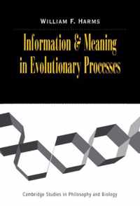 Information and Meaning in Evolutionary Processes