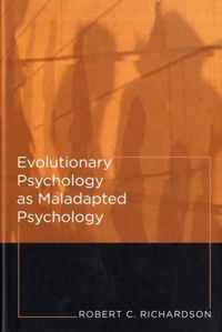 Evolutionary Psychology as Maladapted Psychology