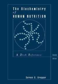 The Biochemistry of Human Nutrition