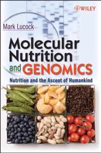 Molecular Nutrition and Genomics