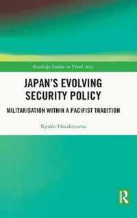 Japan's Evolving Security Policy