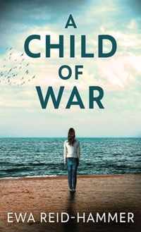 A Child Of War