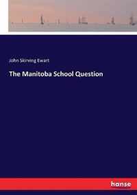 The Manitoba School Question