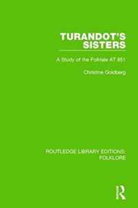 Turandot's Sisters (RLE Folklore)