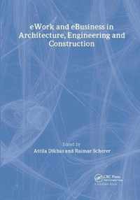 eWork and eBusiness in Architecture, Engineering and Construction