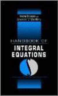 Handbook of Integral Equations