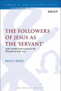 Followers Of Jesus As The Servant