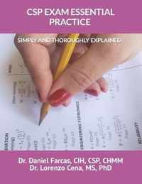 CSP Exam Essential Practice Simply and Thoroughly Explained