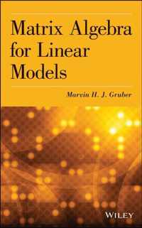 Matrix Algebra for Linear Models