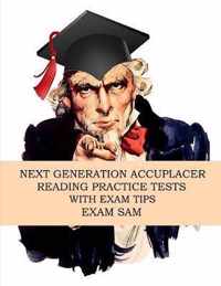 Next Generation Accuplacer Reading Practice Tests with Exam Tips