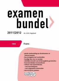 Examenbundel 2011/2012  / Frans Vwo