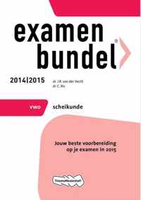 Examenbundel - Scheikunde Vwo 2014/2015