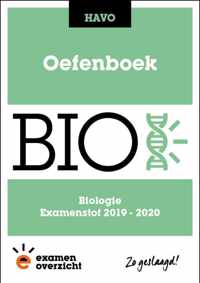 ExamenOverzicht - Oefenboek Biologie HAVO