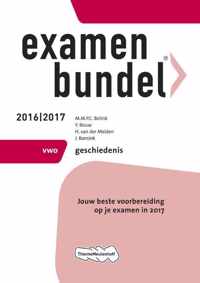 Examenbundel vwo Geschiedenis 2016/2017