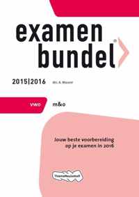 Examenbundel vwo 2015/2016; Management & organisatie