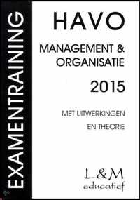 Examentraining Havo management en organisatie 2015