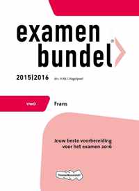 Examenbundel 2015/2016 vwo Frans