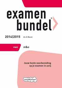 Examenbundel - Management en organisatie Vwo 2014/2015