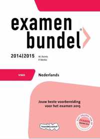 Examenbundel - Nederlands Vwo 2014/2015