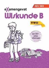 eXamengevat Wiskunde B VWO 2022-2023 (examenstofbundel en toegang online oefenplatform met 350 vragen)!