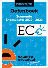 ExamenOverzicht - Oefenboek Economie VMBO TL/GL