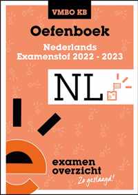 ExamenOverzicht - Oefenboek Nederlands VMBO KB