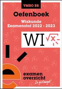 ExamenOverzicht - Oefenboek Wiskunde VMBO BB