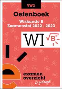 ExamenOverzicht - Oefenboek Wiskunde B VWO