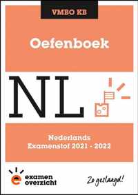 ExamenOverzicht - Oefenboek Nederlands VMBO KB