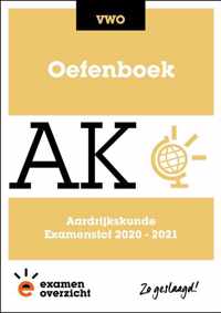 ExamenOverzicht - Oefenboek Aardrijkskunde VWO