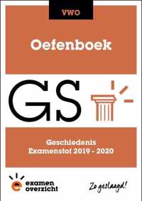 ExamenOverzicht - Oefenboek Geschiedenis VWO