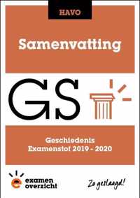 ExamenOverzicht - Samenvatting Geschiedenis HAVO