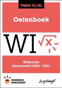 ExamenOverzicht - Oefenboek Wiskunde VMBO TL/GL