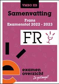 ExamenOverzicht - Samenvatting Frans VMBO KB