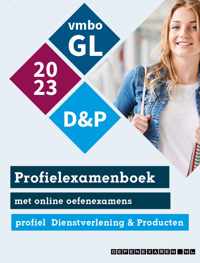 Examentraining met Profielexamenboek Dienstverlening en Producten (D&P) - GL