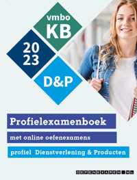 Examentraining met Profielexamenboek Dienstverlening en Producten (D&P) - KB