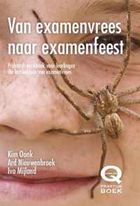 Van examenvrees naar examenfeest WERKBOEK