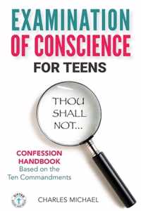 Examination of Conscience: For Teens