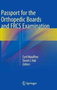 Passport for the Orthopedic Boards and FRCS Examination