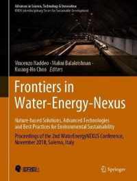 Frontiers in Water-Energy-Nexus-Nature-Based Solutions, Advanced Technologies and Best Practices for Environmental Sustainability