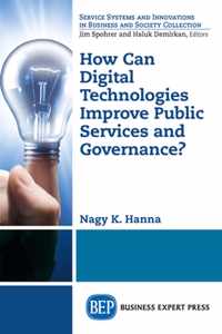 How Can Digital Technologies Improve Public Services and Governance?