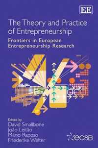 The Theory and Practice of Entrepreneurship