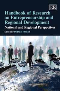 Handbook of Research on Entrepreneurship and Regional Development