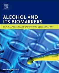 Alcohol and Its Biomarkers