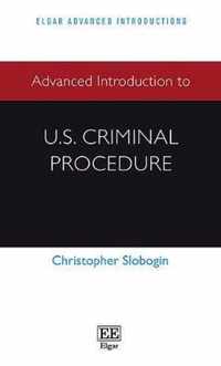 Advanced Introduction to U.S. Criminal Procedure