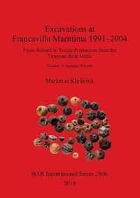 Excavations at Francavilla Marittima 1991-2004: Finds Related to Textile Production from the Timpone della Motta, Volume 5