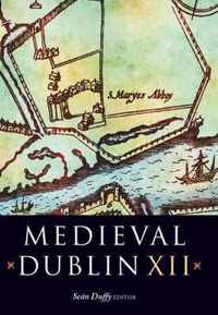 Medieval Dublin XII