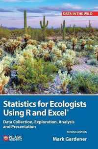 Statistics for Ecologists Using R and Excel