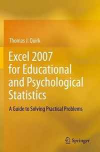 Excel 2007 for Educational and Psychological Statistics